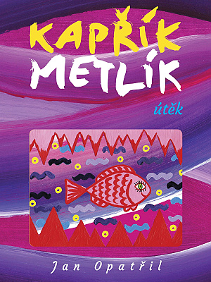 Kapřík Metlík útěk